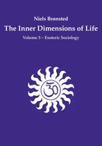The Inner Dimensions of Life 3 - The Inner Dimensions of Life