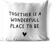 Tuinkussen - Engelse quote "Together is a wonderful place to be" met een hartje tegen een witte achtergrond - 40x40 cm - Weerbestendig