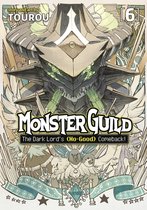 Monster Guild: The Dark Lord's (No-Good) Comeback!- Monster Guild: The Dark Lord’s (No-Good) Comeback! Vol. 6