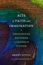 Acts of Faith and Imagination