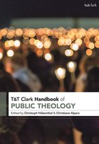 T&T Clark Handbooks- T&T Clark Handbook of Public Theology