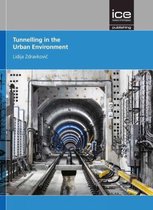 Tunnelling in the Urban Environment Gotechnique Symposium in Print 2017