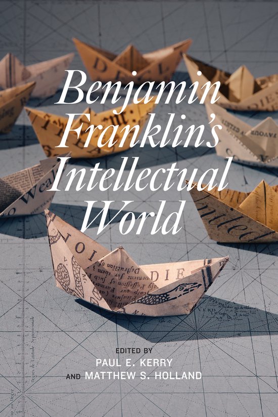 Benjamin Franklin's Intellectual World - cover