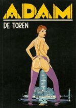 Adam - De Toren [Erotiek 18+] {stripboek, stripboeken nederlands. stripboeken volwassenen, strip, strips}