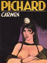 Pichard - Carmen [Erotiek 18+] {stripboek, stripboeken nederlands. stripboeken volwassenen, strip, strips}
