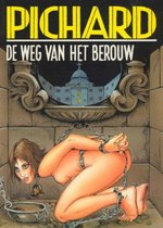 Pichard - De weg van het berouw [Erotiek 18+] {stripboek, stripboeken nederlands. stripboeken volwassenen, strip, strips}