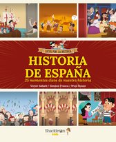 Locos por la historia - Historia de España