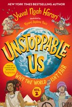 Unstoppable Us- Unstoppable Us, Volume 2: Why the World Isn't Fair