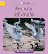 Where Animals Live - Swamp Animals