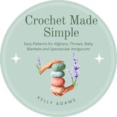 Crochet Made Simple