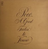 POCO - A good feelin' to know (LP - 1972)