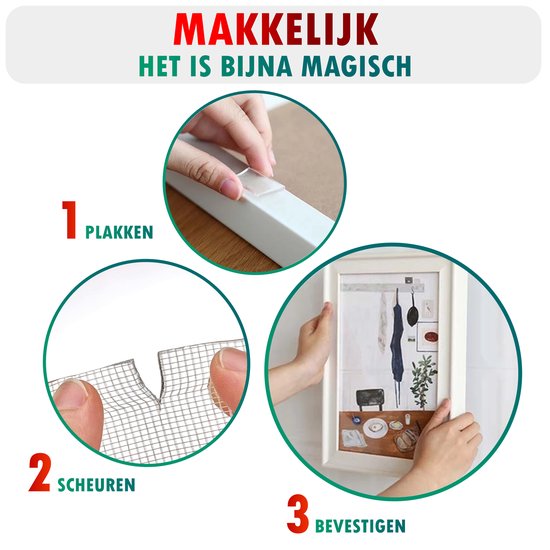 Makkelijk: plakken, scheuren en bevestigen. Het is bijna magisch.