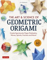 Art & Science of Geometric Origami