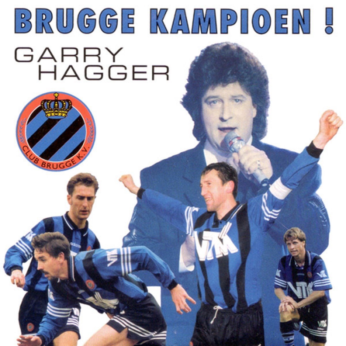Garry Hagger - Brugge Kampioen !