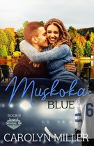 Original Six Hockey Romance Series 6 - Muskoka Blue