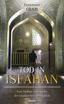 Tod in Isfahan