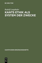 Kantstudien-Erganzungshefte125- Kants Ethik als System der Zwecke