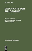Sammlung goschen826- Die Philosophie des Mittelalters