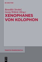 Traditio Praesocratica3- Xenophanes von Kolophon