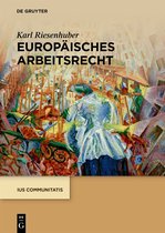 Ius Communitatis- Europäisches Arbeitsrecht