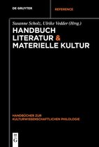 Handbücher zur kulturwissenschaftlichen Philologie6- Handbuch Literatur & Materielle Kultur