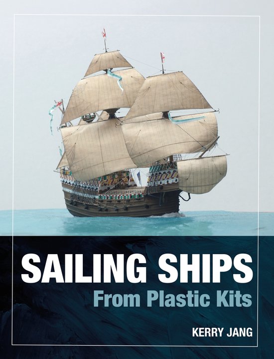 Sailing Ships from Plastic Kits - cover