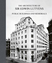 The Architecture of Sir Edwin Lutyens-The Architecture of Sir Edwin Lutyens