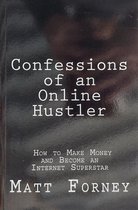 Confessions of an Online Hustler