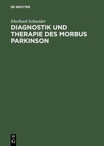 Diagnostik und Therapie des Morbus Parkinson