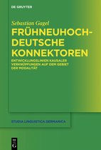 Studia Linguistica Germanica131- Frühneuhochdeutsche Konnektoren