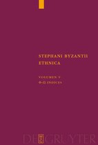 Corpus Fontium Historiae Byzantinae – Series Berolinensis43/5- Phi - Omega. Indices
