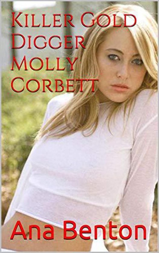Killer Gold Digger Molly Corbett - cover