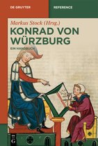 Konrad Von Würzburg: Ein Handbuch