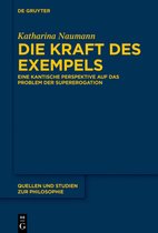 Quellen und Studien zur Philosophie141- Die Kraft des Exempels