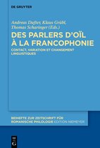 Beihefte zur Zeitschrift fur Romanische Philologie440- Des parlers d’oïl à la francophonie