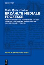 Trends in Medieval Philology37- Erzählte mediale Prozesse