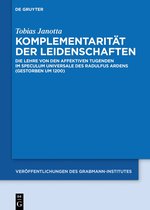 Veröffentlichungen des Grabmann-Institutes zur Erforschung der mittelalterlichen Theologie und Philosophie70- Komplementarität der Leidenschaften