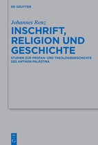 Beihefte zur Zeitschrift fur die Alttestamentliche Wissenschaft531- Inschrift, Religion und Geschichte