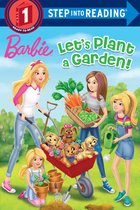 Step into Reading- Let's Plant a Garden! (Barbie)