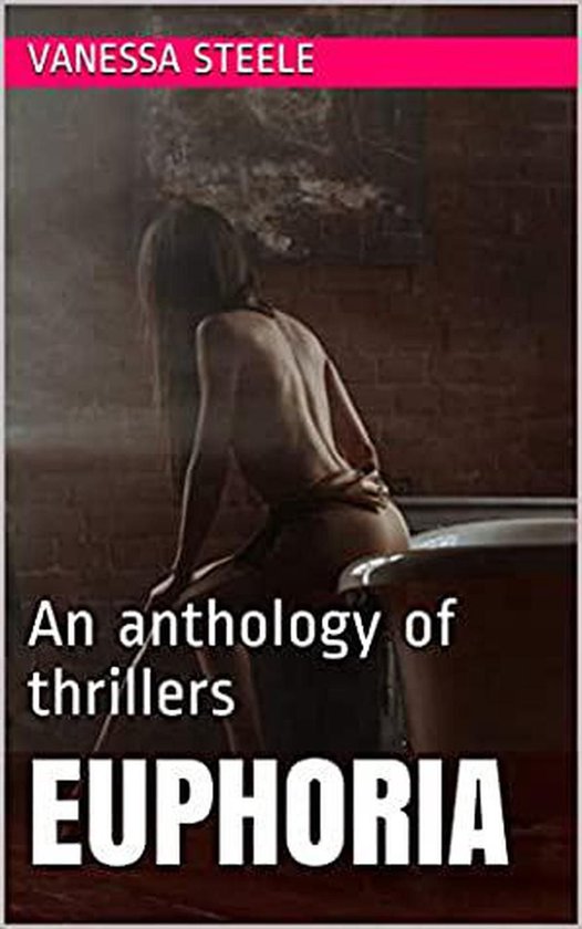 Euphoria An Anthology of Thrillers - cover