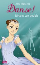 Danse 38 - Danse ! - tome 38 Nina et son double