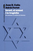 P.VISIONS - Israel, el somni i la tragèdia