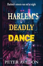 Harlem's Deadly Dance