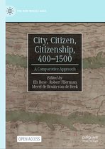 The New Middle Ages- City, Citizen, Citizenship, 400–1500