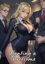 Erotic Sexy Stories Collection with Explicit High Quality Illustrations in Manga and Hentai Style. Hot and Forbidden Plots Uncensored. Nude Images of Naughty and Beautiful Girls. Only for Adults 18+. 23 - Wanting a Threesome