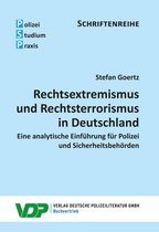 Polizei - Studium - Praxis, SCHRIFTENREIHE - Rechtsextremismus und Rechtsterrorismus in Deutschland