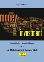 Financial Notes - Appunti di Finanza 6 - Le Obbligazioni Convertibili