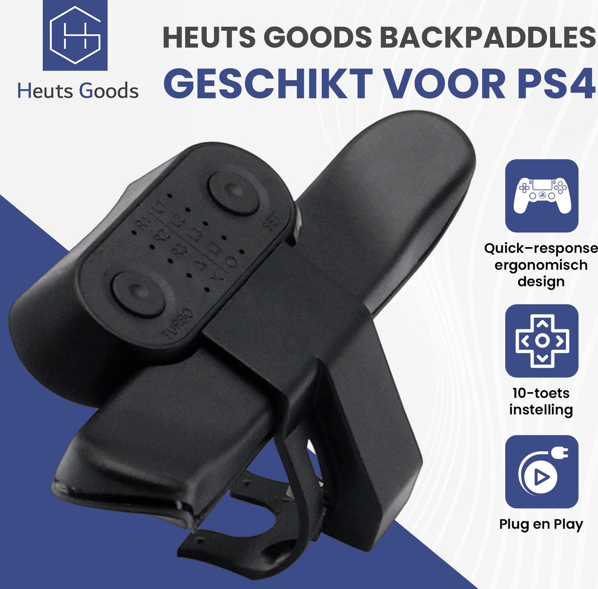 Heuts Goods - LUXE Backpaddles voor PS4 - Back Button Attachment voor PS4 - GAME Accessoires - Game controller accessoire - Controller paddles - Controller Shifter Paddles