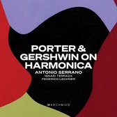 Antonio Serrano, Ignasi Terraza, Federico Lechner - Porter & Gershwin On Harmonica (CD)