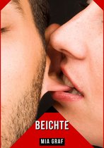 Bündel von expliziten, schmutzigen und perversen Tabu-Erotik-Geschichten für Erwachsene, deutsche Männer und Frauen. Heiße XXX-Fantasien von großen, versauten und geilen Sexgeschichten. 66 - Beichte